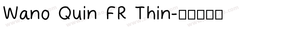 Wano Quin FR Thin字体转换